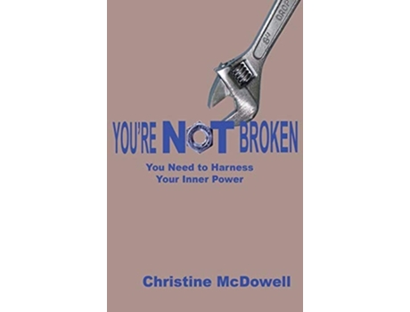 Livro Youre Not Broken De Christine Mcdowell (inglês - Capa Dura)