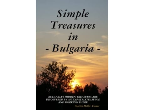 Livro Simple Treasures in Bulgaria de martin milleryianni (Inglês)