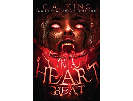 Livro In A Heart Beat de C A King (Inglês)