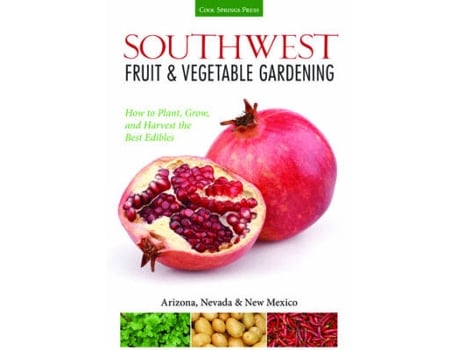 Livro southwest fruit & vegetable gardening de jacqueline soule (inglês)