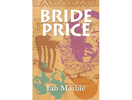 Livro Bride Price de Ian Mathie (Inglês)