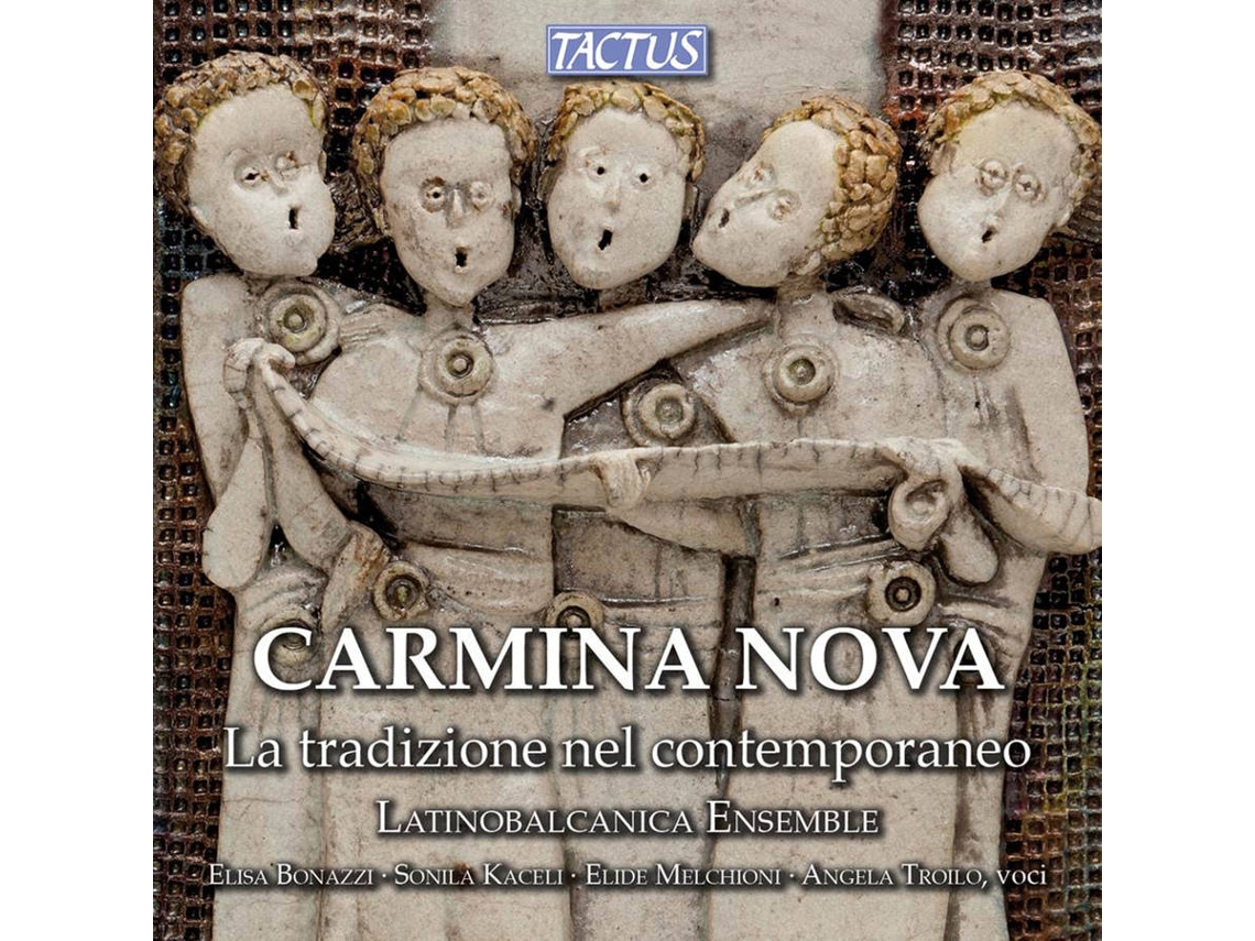 CD Latino Balcanica Ensemble - Carmina Nova-The Tradition in Contemporary (1CD)