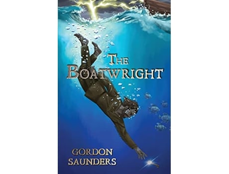 Livro The Boatwright The Verduran Pentology de Gordon Saunders (Inglês)
