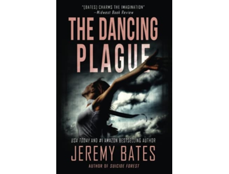 Livro The Dancing Plague Worlds Scariest Legends de Jeremy Bates (Inglês)