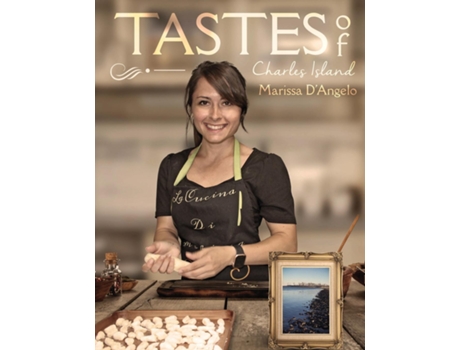 Livro Tastes of Charles Island de Marissa D'Angelo (Inglês)
