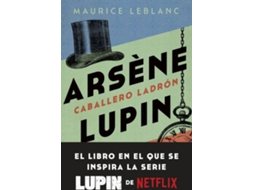 Livro Arsène Lupin. Caballero Ladrón de Maurice Leblanc (Espanhol)