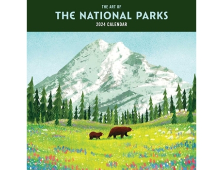 Livro The Art Of The National Parks 2024 Calendar De Fifty-nine Parks (inglês)