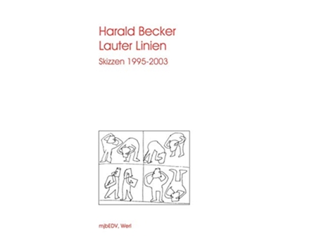 Livro Lauter Linien Skizzen 1995 2003 German Edition de Harald Becker (Alemão)