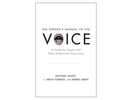 Livro Owners Manual to the Voice de Rachael Gates, L Arick Forrest et al. (Inglês - Capa Dura)
