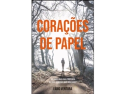 Corações De Papel De Fábio Miguel Ventura