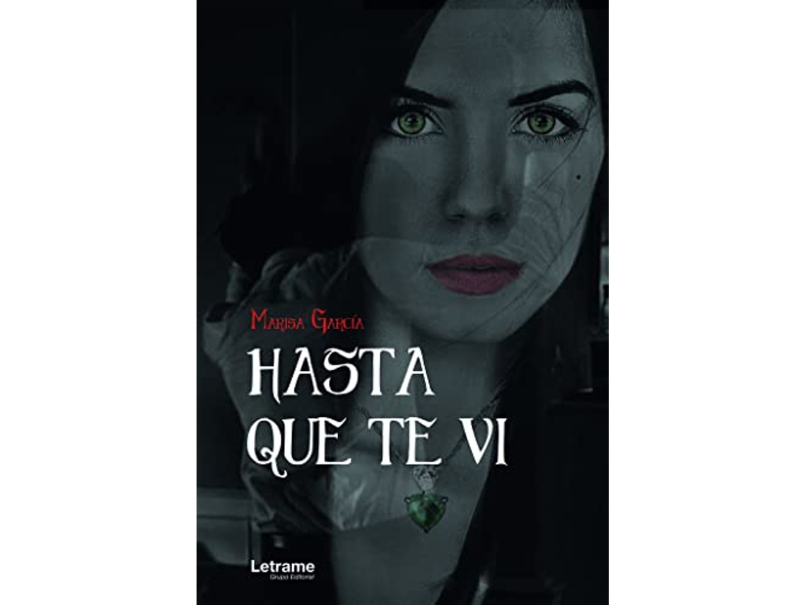 Livro Hasta Que Te Vi de Marisa García (Espanhol)