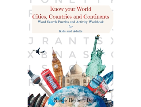 Livro Know Your World Cities, Countries and Continents de Nicole Herbert Dean (Inglês)