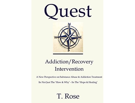Livro Quest AddictionRecovery Intervention de T Rose (Inglês)