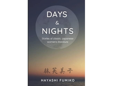 Livro Days Amp Nights De Hayashi Fumiko (inglês)