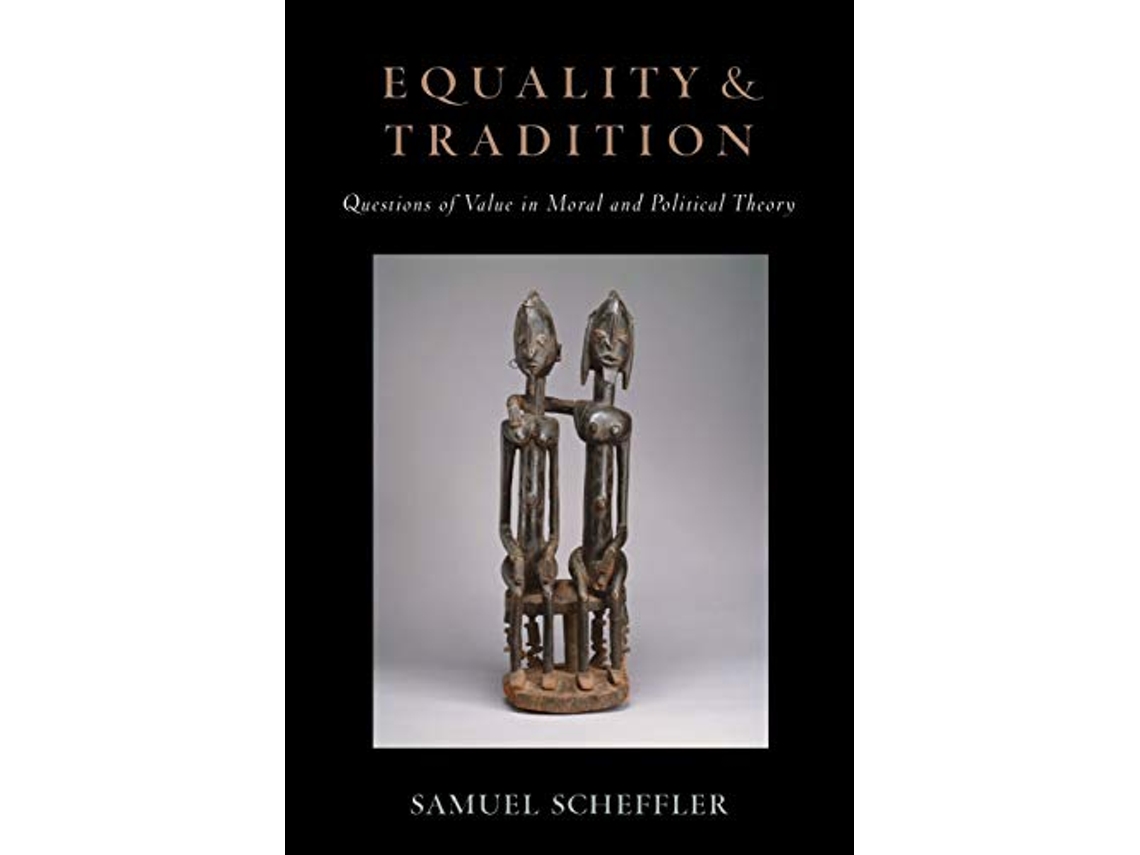 Livro Equality and Tradition de Samuel Scheffler (Inglês)