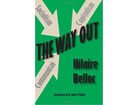 Livro The Way Out de Hilaire Belloc (Inglês)