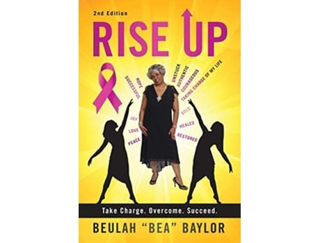 Livro Rise Up Take Charge. Overcome. Succeed. De Beulah Bea Baylor (inglês)
