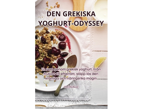 Livro DEN GREKISKA YOGHURT-ODYSSEY de Olof Hedlund (Inglês)
