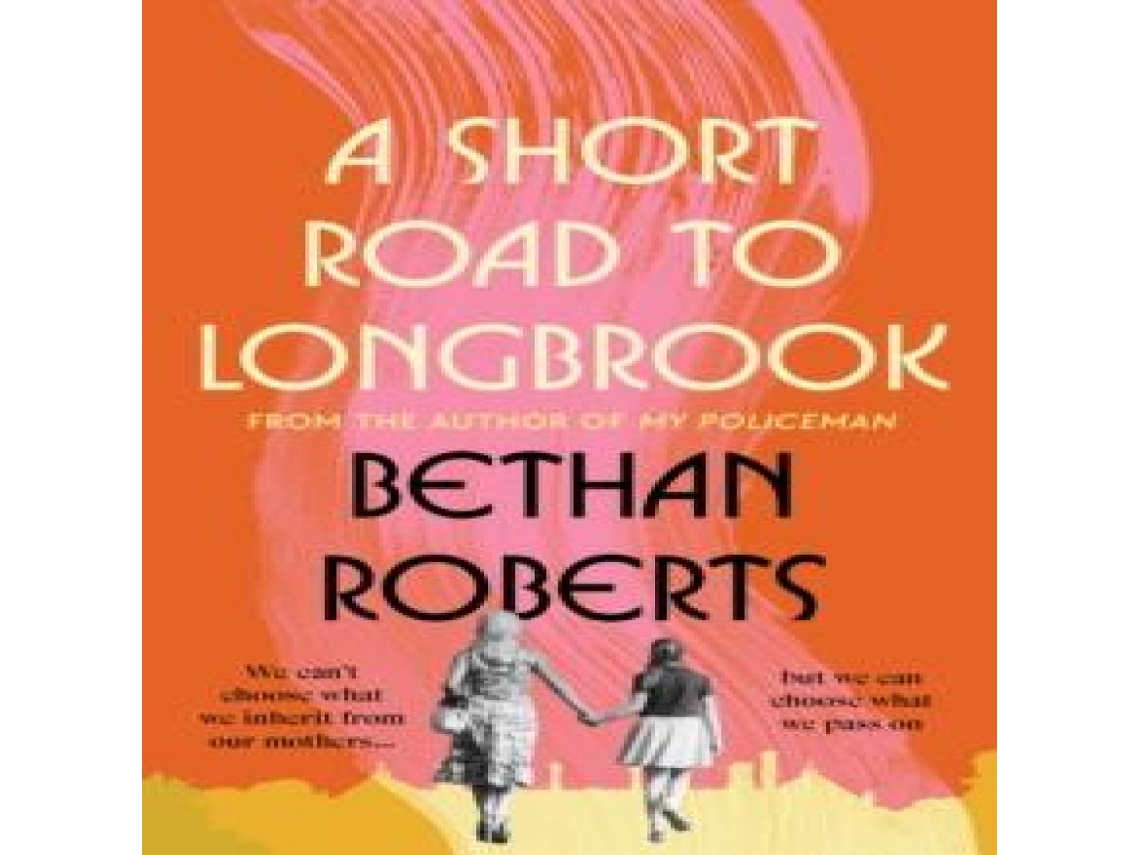 Livro A Short Road to Longbrook de Bethan Roberts (Inglês)