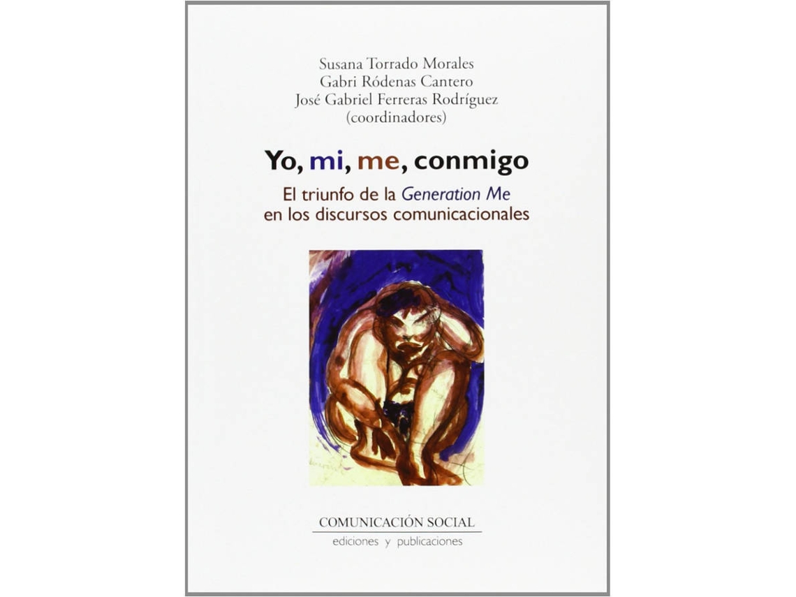 Livro Yo, Mi, Me, Conmigo de Susana Torrado Morales, Gabriel Ródenas Cantero et al. (Espanhol)