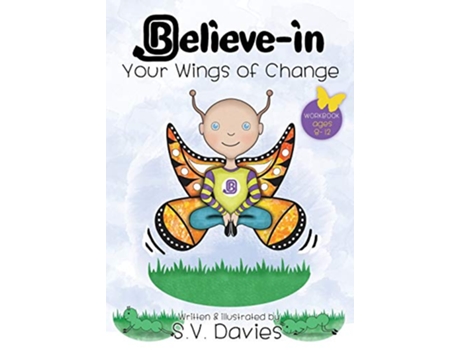 Livro Believein Your Wings of Change de S V Davies (Inglês)