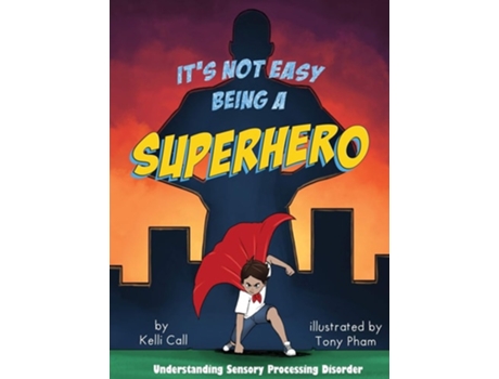 Livro Its Not Easy Being a Superhero de Kelli Call (Inglês - Capa Dura)