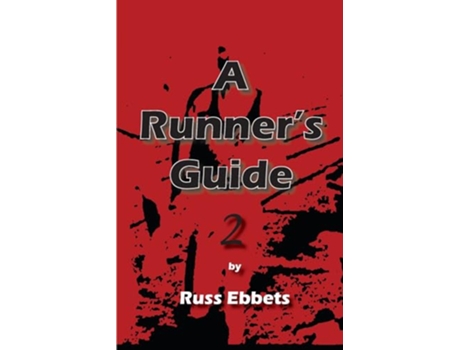 Livro A Runners Guide 2 de Russ Ebbets (Inglês)
