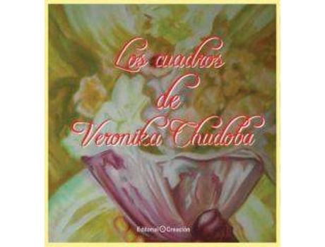 Livro Los cuadros de Veronika Chudoba de Alberto Ureta Buckley (Espanhol)