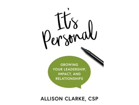 Livro Its Personal Growing Your Leadership, Impact, and Relationships de Allison Clarke (Inglês)