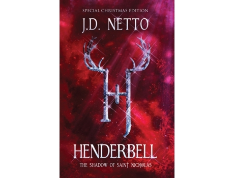 Livro Henderbell: The Shadow of Saint Nicholas (Special Christmas Edition) J D Netto (Inglês)