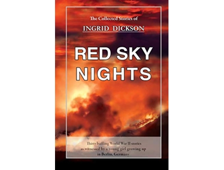 Livro Red Sky Nights The Collected Stories of Ingrid Dickson de Ingrid Dickson (Inglês)