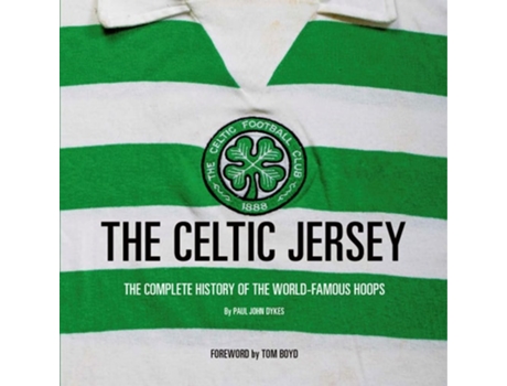 Livro The Celtic Jersey de Paul Dykes (Inglês - Capa Dura)