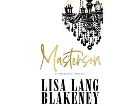 Livro Masterson The Masterson de Lisa Lang Blakeney (Inglês)
