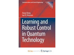 Livro Learning and Robust Control in Quantum Technology de Daoyi Dong (Inglês)