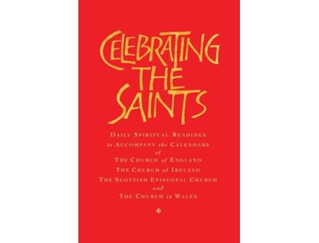 Livro Celebrating The Saints De Robert Atwell (inglês)