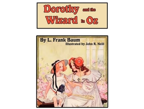 Livro Dorothy And The Wizard In Oz De L Frank Baum (inglês - Capa Dura)