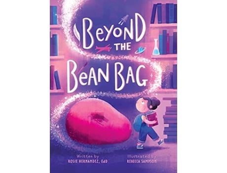 Livro Beyond the Bean Bag de Rosie Hernandez (Inglês)
