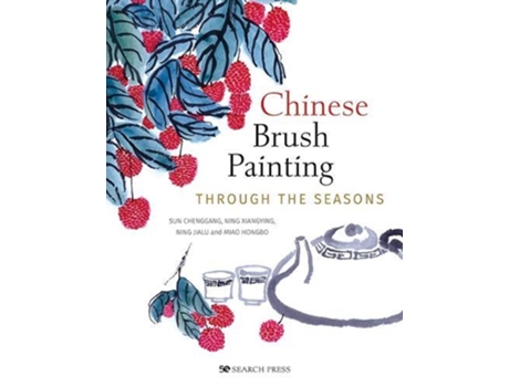 Livro Chinese Brush Painting through the Seasons de Miao Hongbo (Inglês)