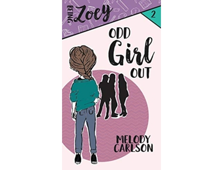Livro Odd Girl Out Being Zoey de Melody Carlson (Inglês - Capa Dura)