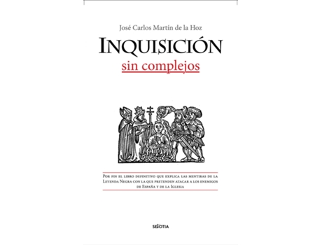 Livro Inquisición, Sin Complejos, La de José Carlos Martín De La Hoz (Espanhol)