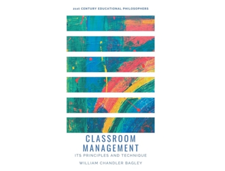 Livro Classroom Management De William Chandler Bagley (inglês)