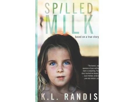 Livro Spilled Milk: Based on a true story K.L Randis (Inglês)