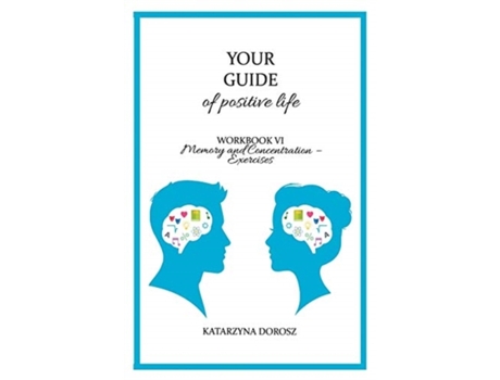 Livro Your Guide to positive life - Memory and Concentration - Exercises (Workbook) Katarzyna Dorosz (Inglês)