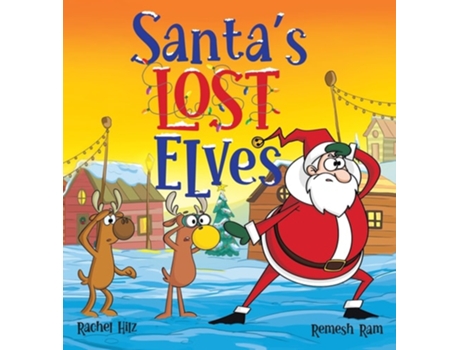 Livro Santas Lost Elves A Funny Christmas Holiday Storybook Adventure for Kids de Rachel Hilz (Inglês - Capa Dura)