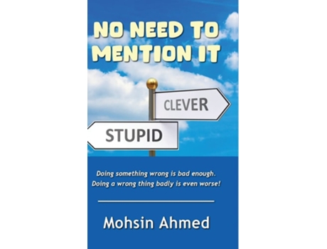 Livro No Need To Mention It de Mohsin Ahmed (Inglês - Capa Dura)