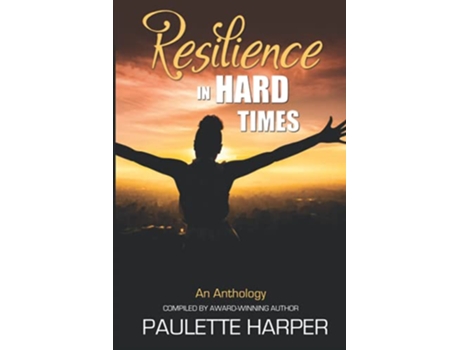 Livro Resilience in Hard Times de Paulette Harper (Inglês)