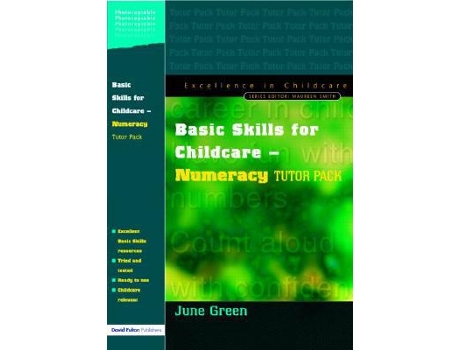Livro Basic Skills for Childcare Numeracy Tutor Pack Excellence in Childcare de June Green (Inglês)