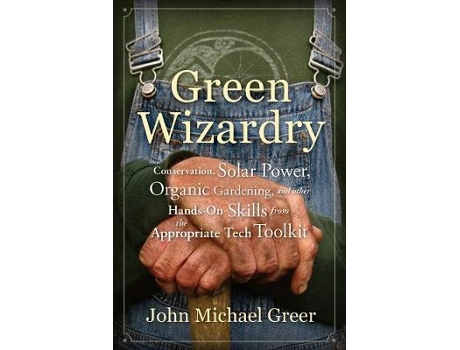 Livro green wizardry de john michael greer (inglês)