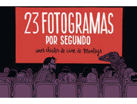 Livro 23 Fotogramas Por Segundo de Albert Monteys (Espanhol)
