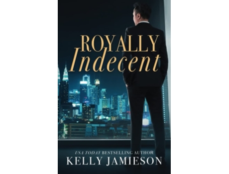 Livro Royally Indecent De Kelly Jamieson (inglês)